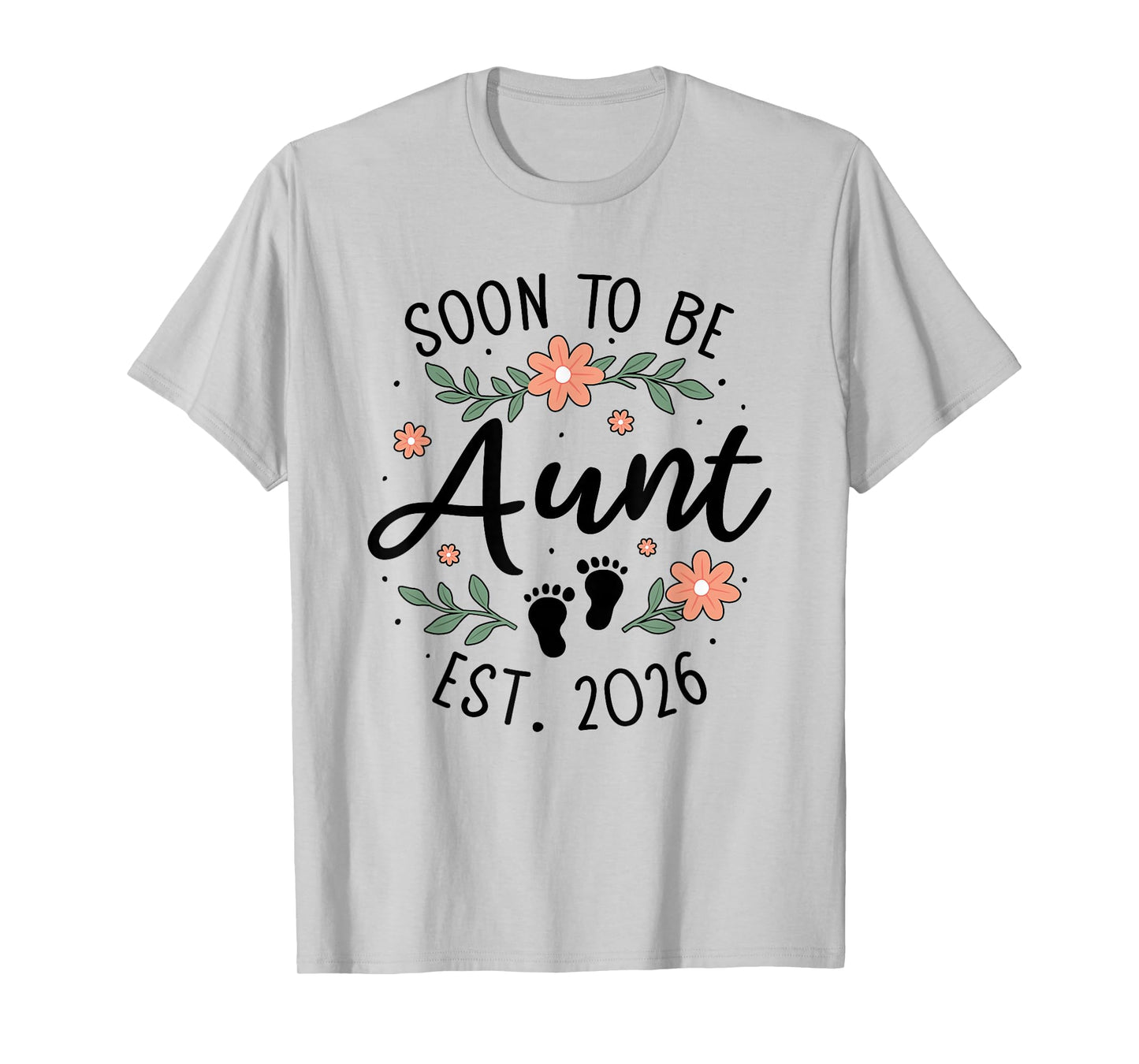 Pregnancy Announcement Sister to Auntie Soon to Be Aunt 2026 T-Shirt