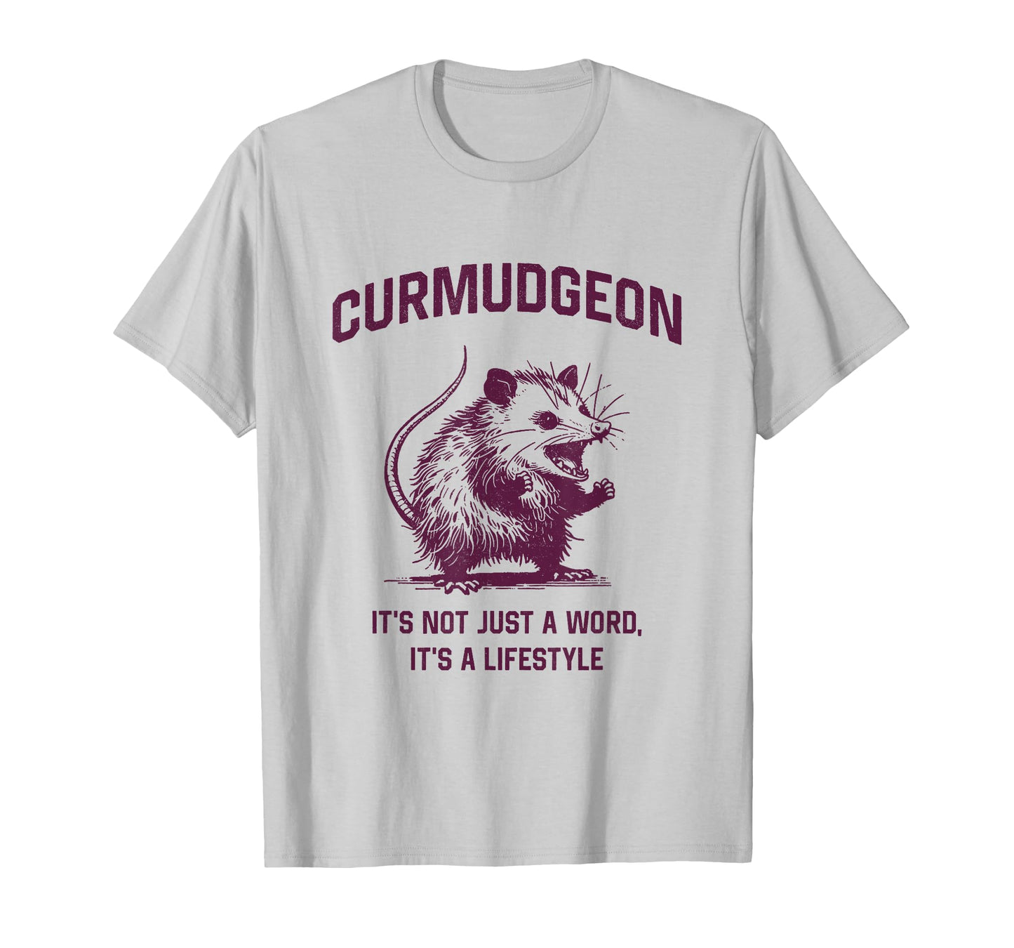 Curmudgeon It's Not Just A Word It's A Lifestyle Funny Meme T-Shirt