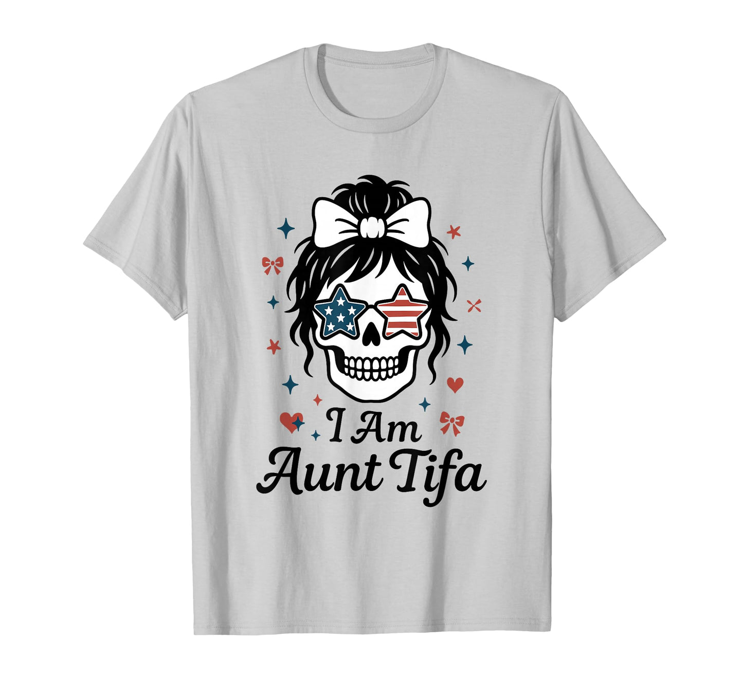 I Am Aunt Tifa Cute Coquette Skull with Bow and American T-Shirt