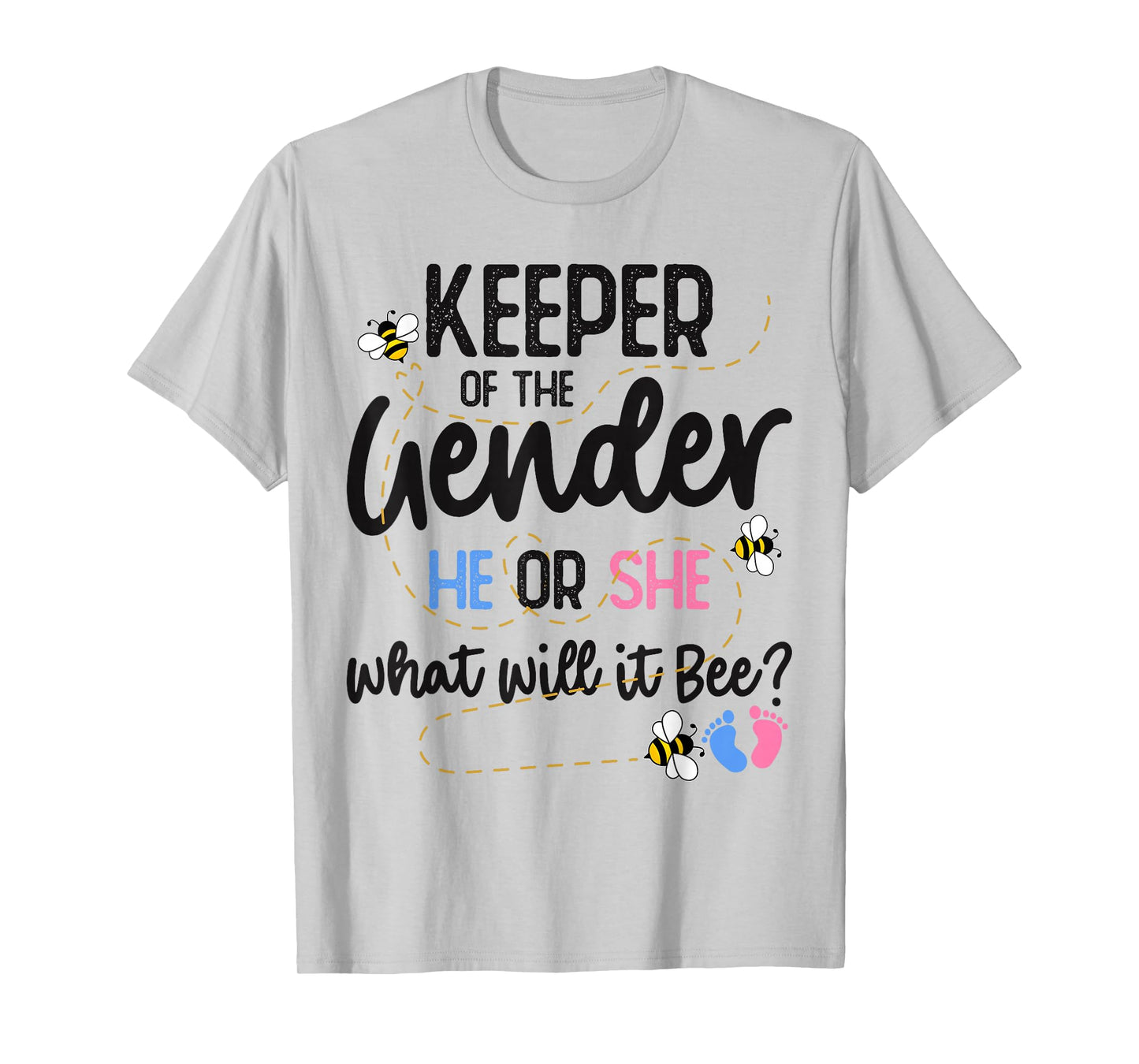 Keeper of Gender Reveal What Will it Bee T-Shirt