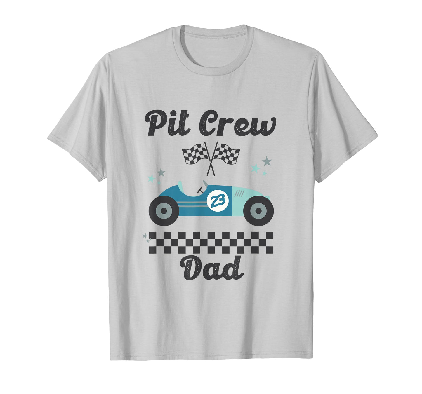 Pit Crew- Dad T-Shirt
