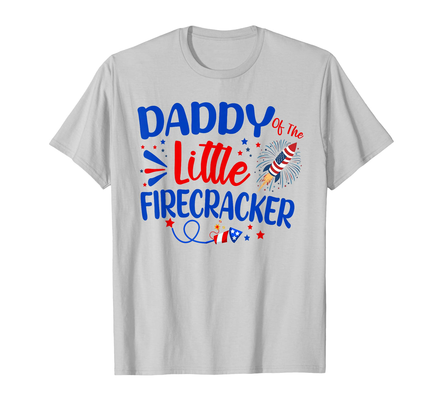 Daddy Of The Little Firecracker Family 4th of July Birthday T-Shirt