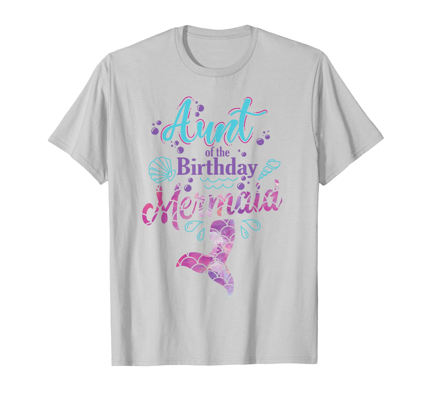 Aunt Of The Birthday Mermaid Birthday Party Mermaid Aunt T-Shirt