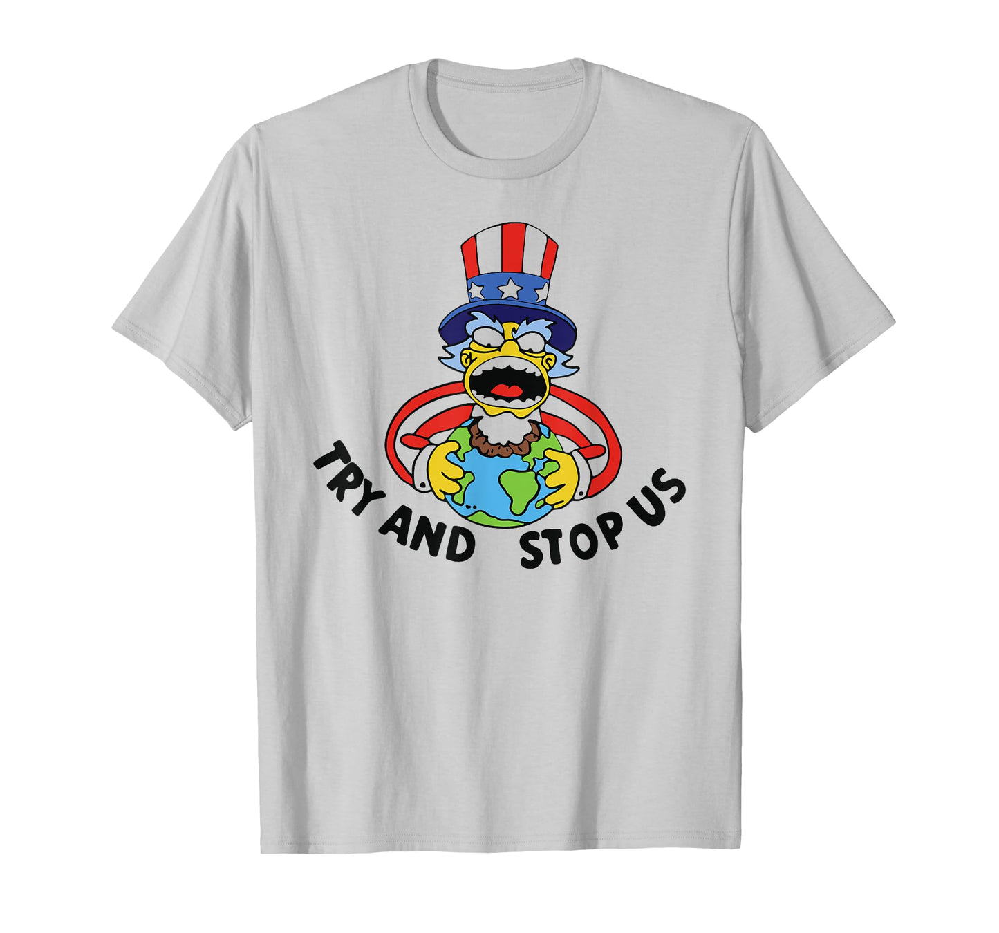 Try and Stop Us Patriotic 4th of July Graphic T-Shirt