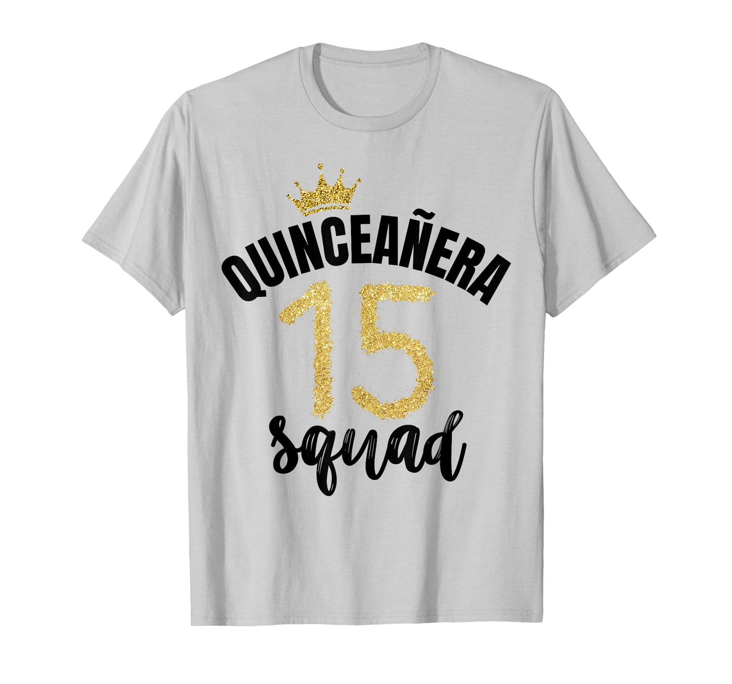 Quince Squad Quinceañera Guest 15th Birthday Quince Años T-Shirt