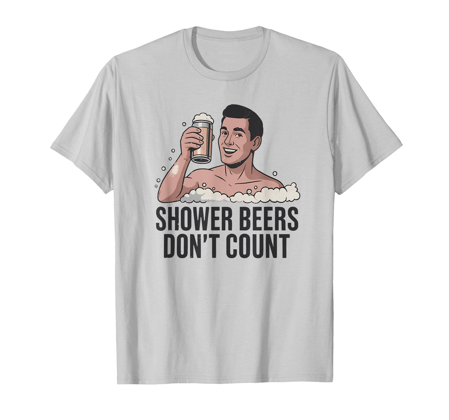 Shower Beers Don’t Count Funny Beer Lover Retro T-Shirt