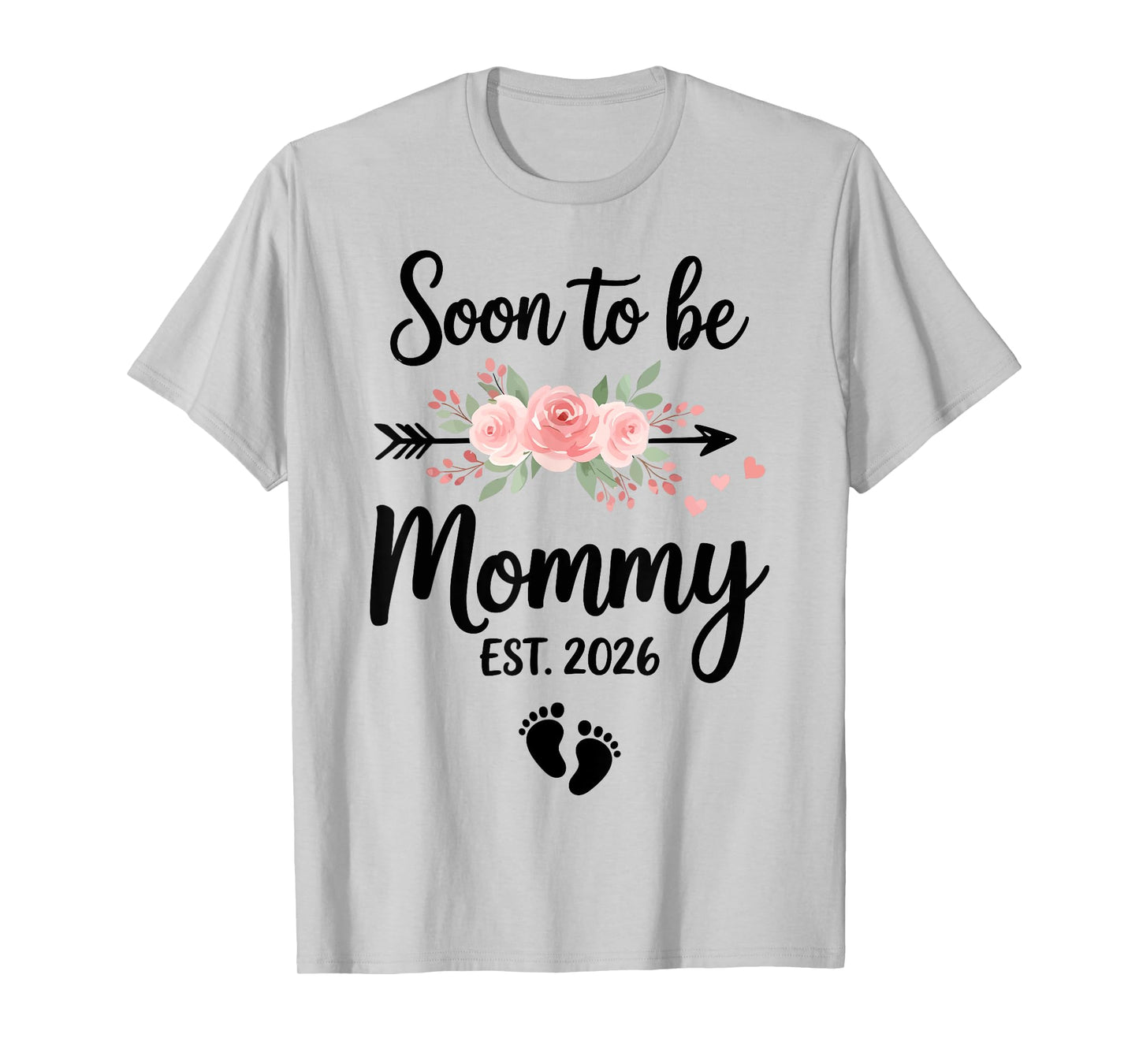 Soon to be Mommy 2026 T-Shirt