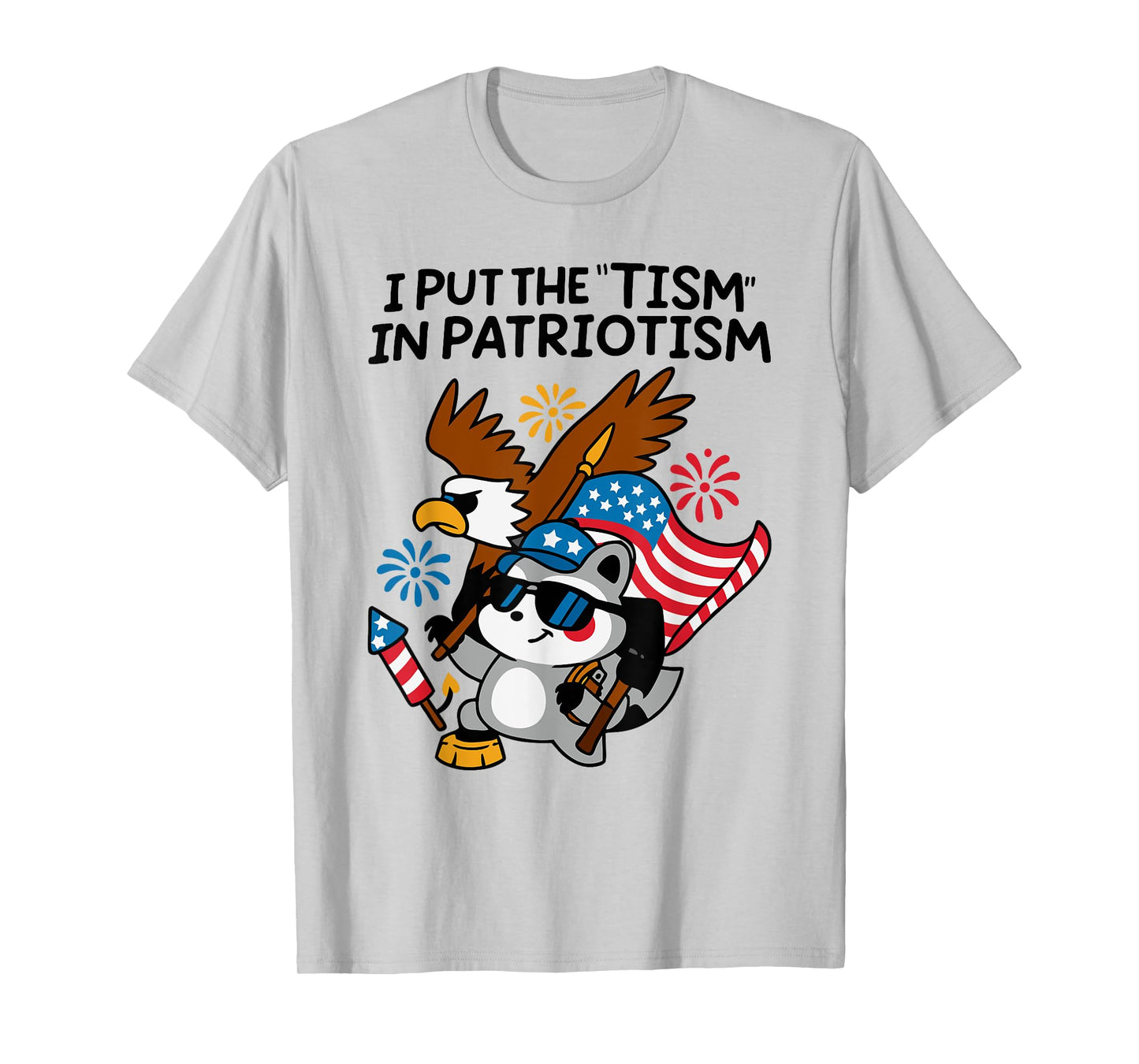 I Put The Tism in Patriotism Athletic Eagle T-Shirt