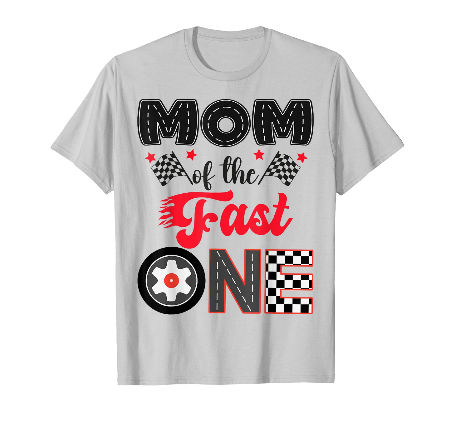 Mom Of The Fast One Car Racing Dad 1St Birthday Boy T-Shirt
