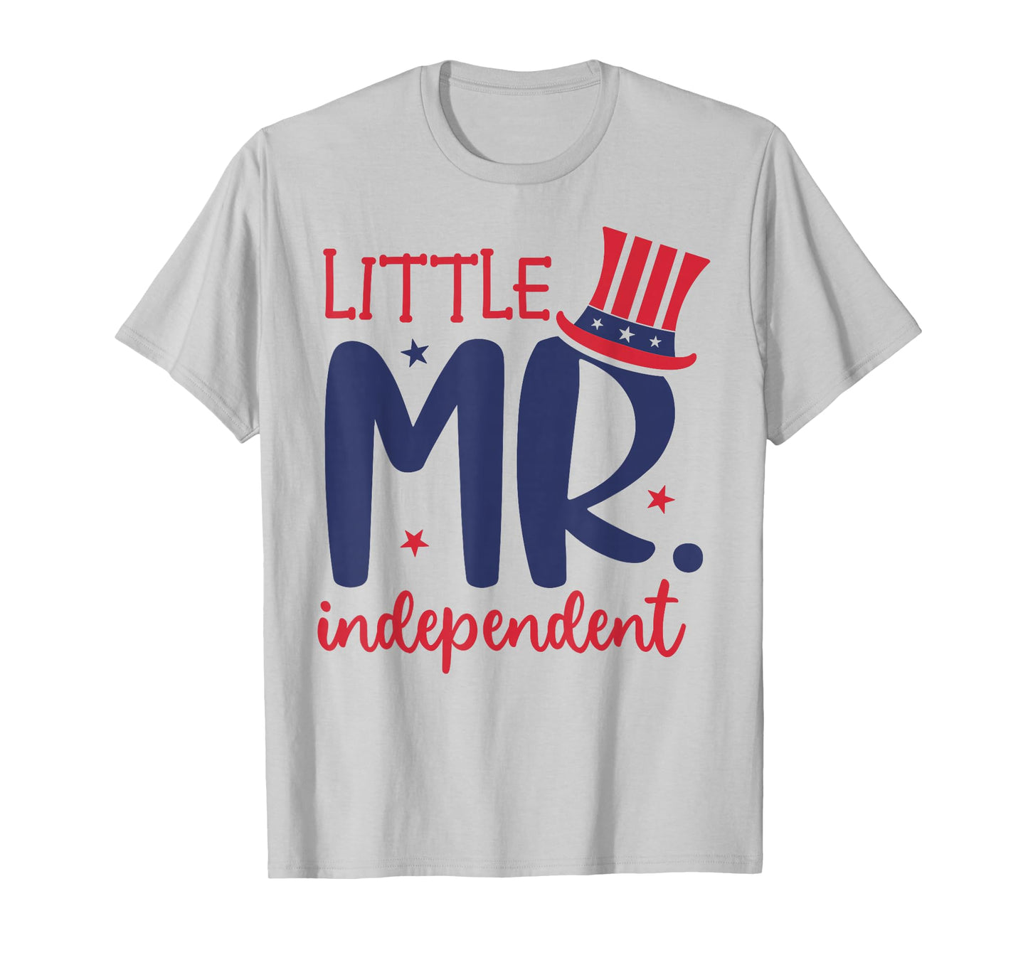 Little Mr. Independent Cute 4th of July Patriotic T-Shirt