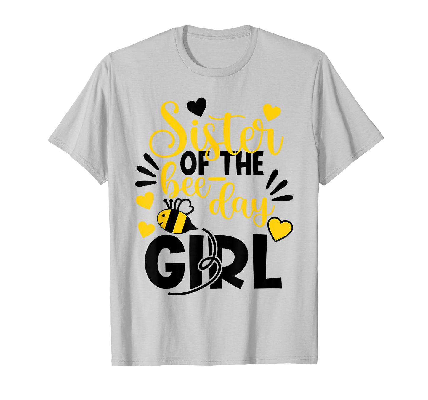 Sister Of The Bee Day Girl Hive Party Matching Birthday T-Shirt