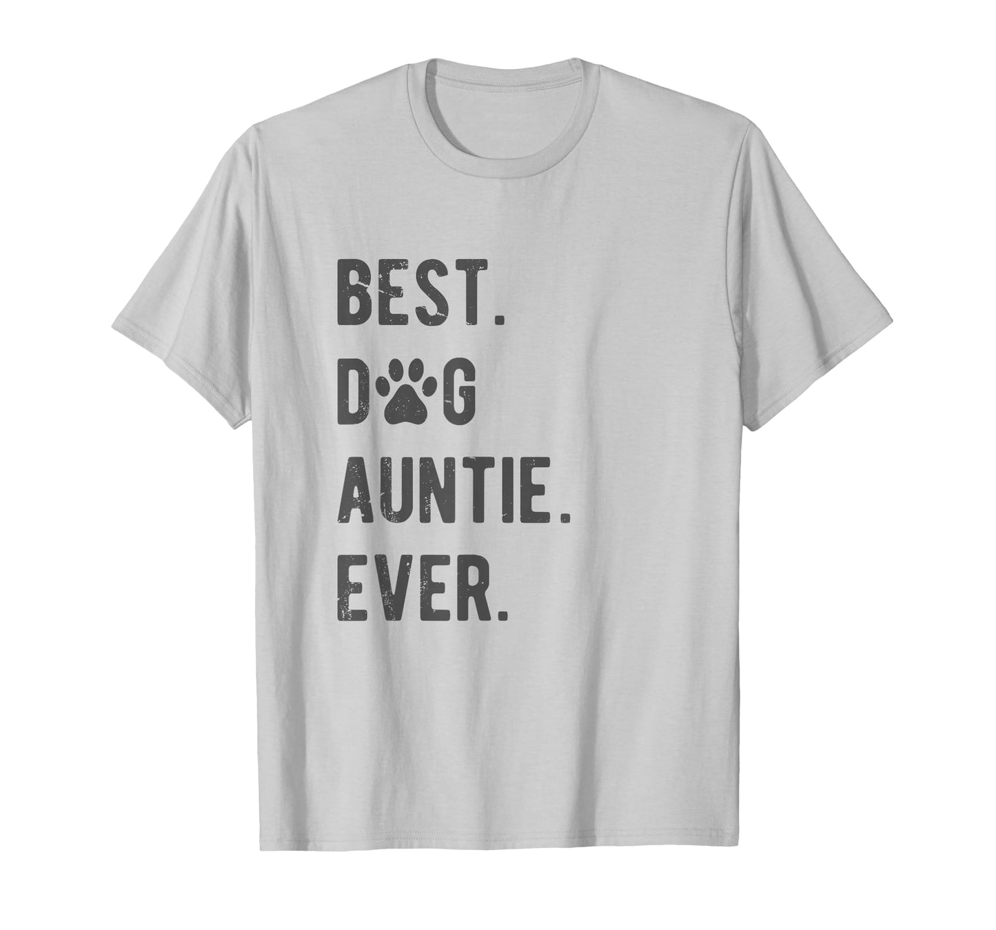 Best Dog Auntie Ever Women's Dog Auntie T-Shirt