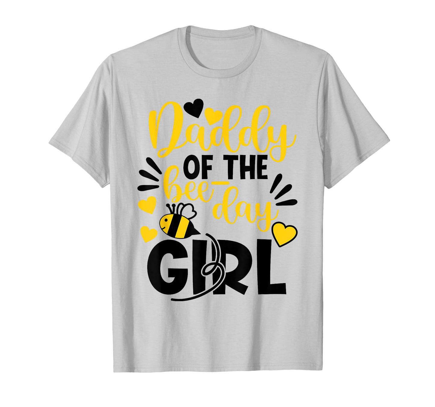 Daddy Of The Bee Day Girl Hive Party Matching Birthday T-Shirt
