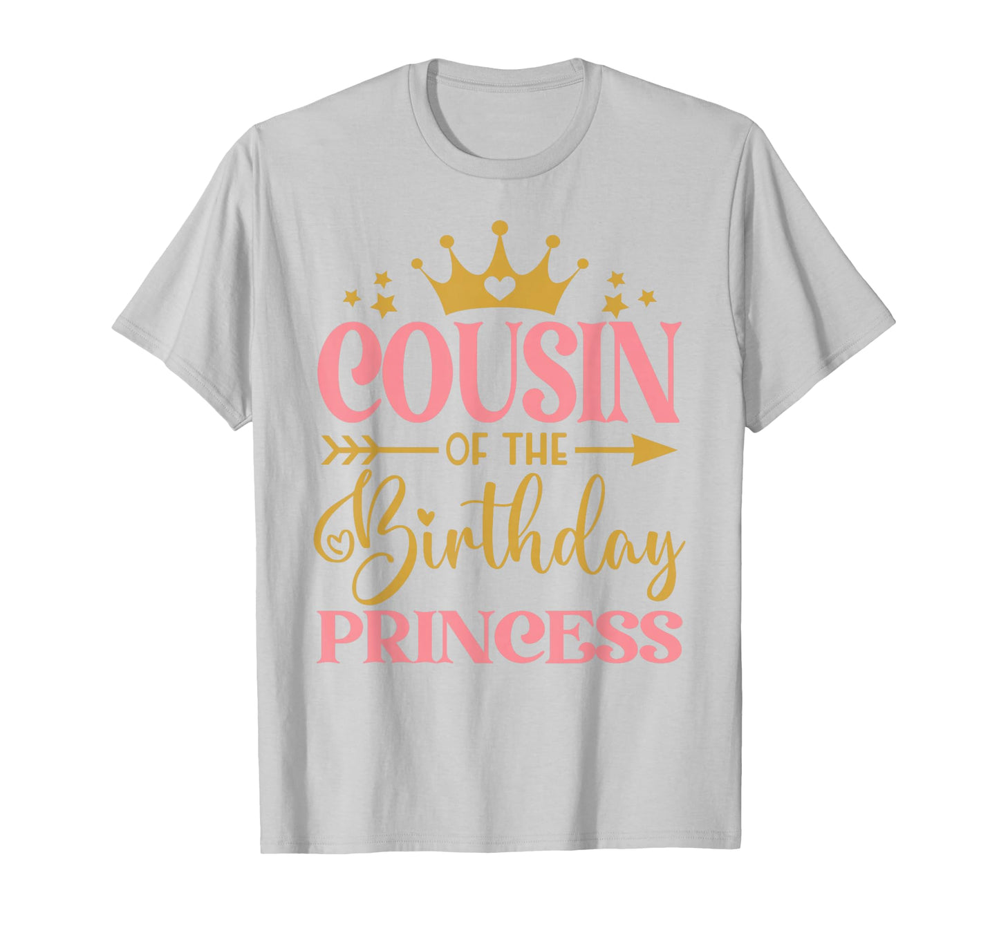 Cousin of The Birthday for Girl - 1st Birthday Princess Girl T-Shirt