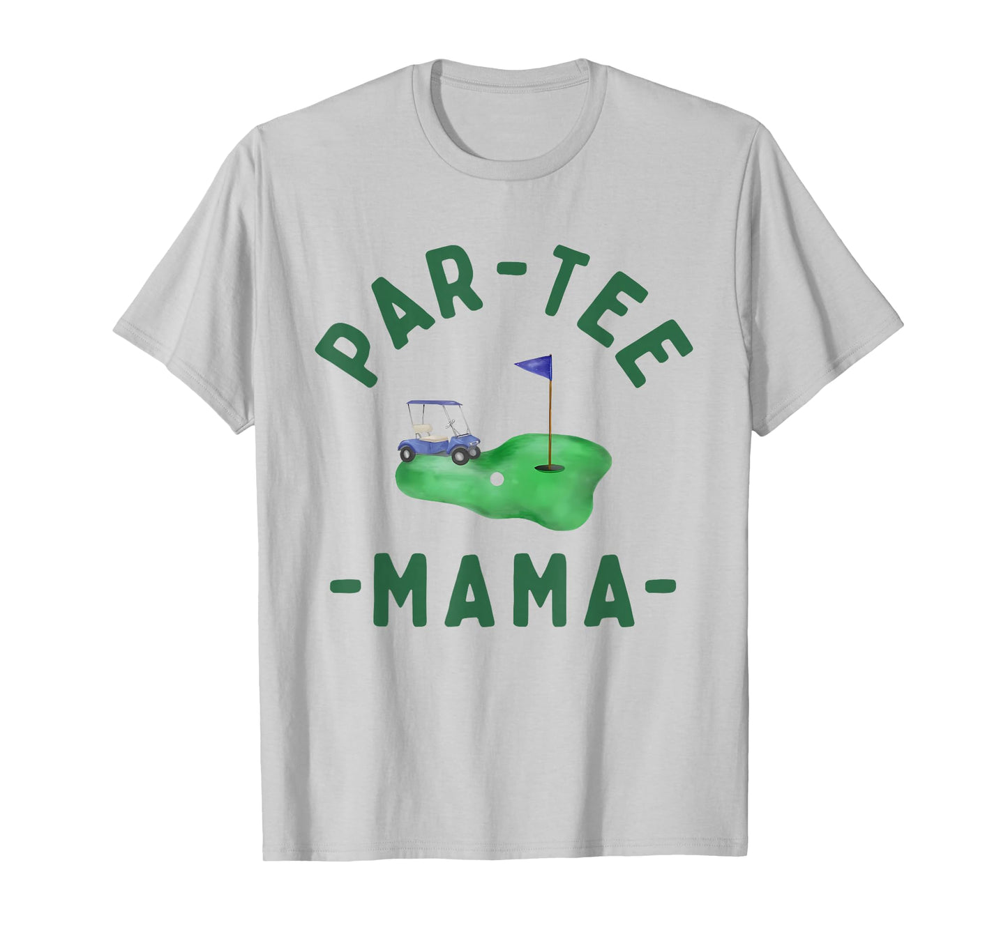The Par Tee Mama Hole in One Golf Parents Matching Family T-Shirt