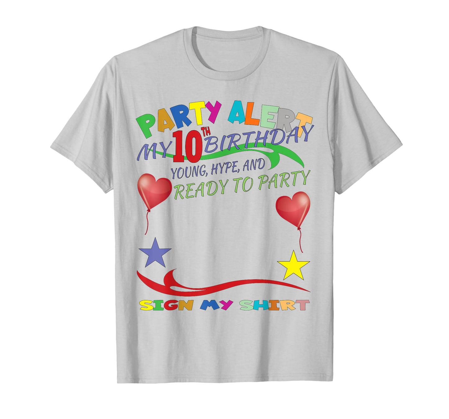 It's My 10th Birthday Sign My Shirt Bday T-Shirt