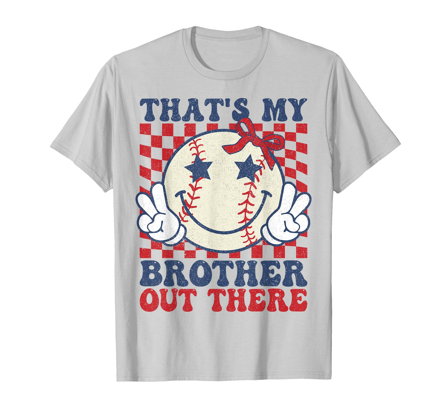 Retro That's My Brother Out There Baseball Sister Mom Girl T-Shirt