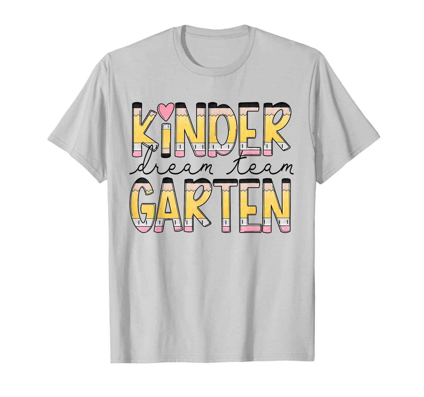 Kindergarten Dream Team Back To School First Day Of School T-Shirt
