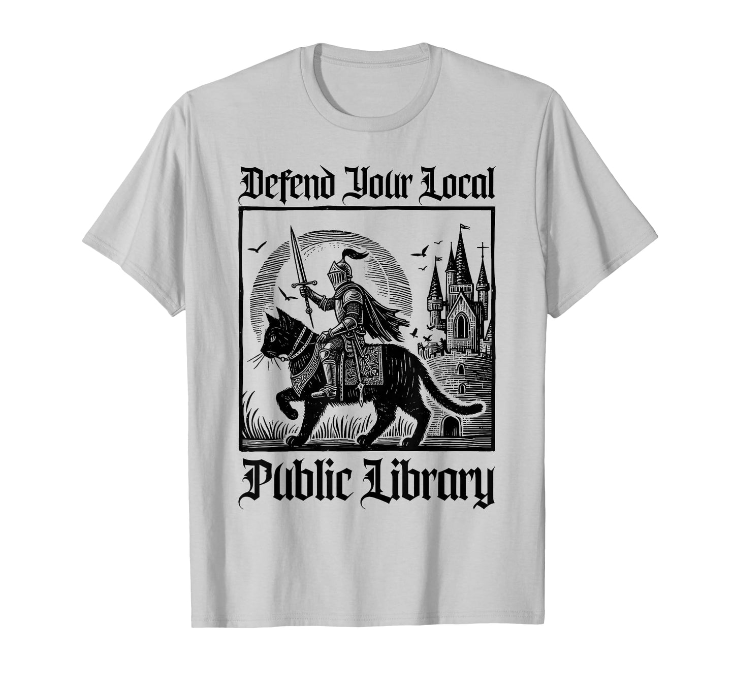 Defend Your Local Public Library Funny Knight Riding Cat T-Shirt