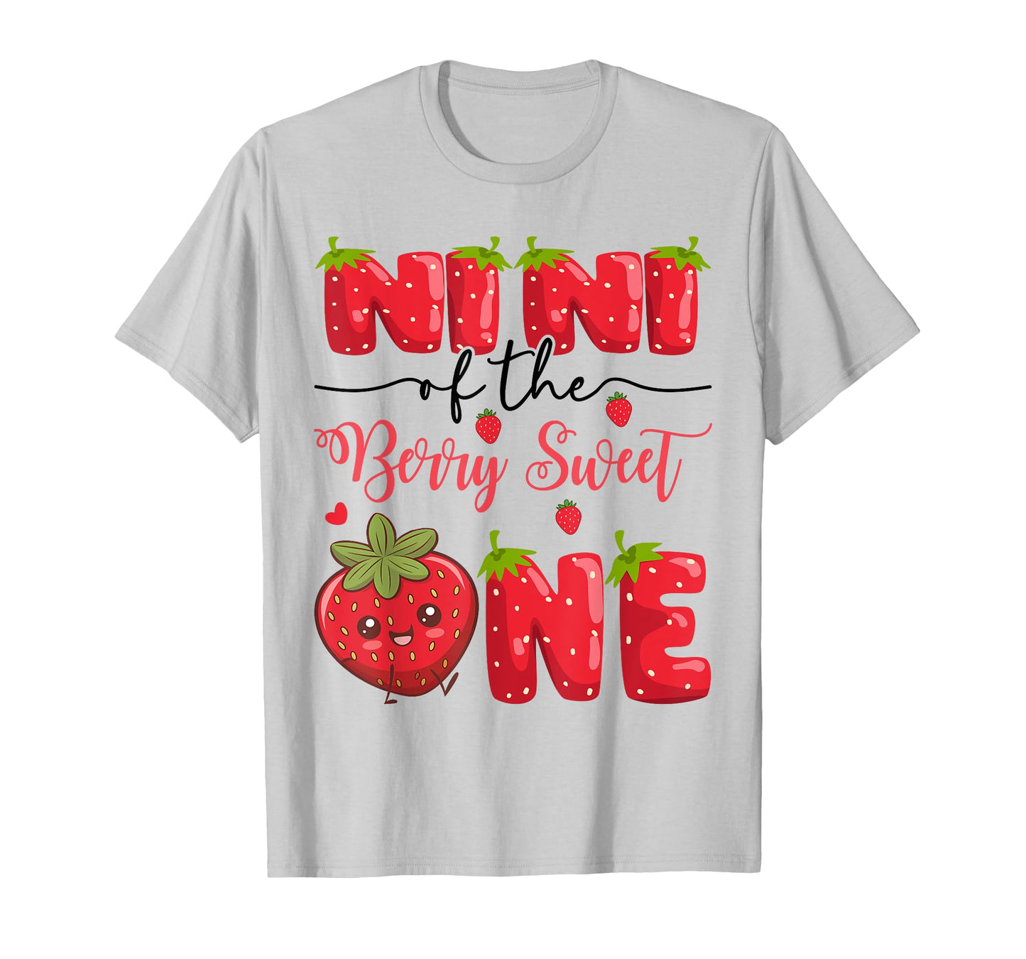 Nini Of The Berry Sweet One Strawberry First Birthday T-Shirt