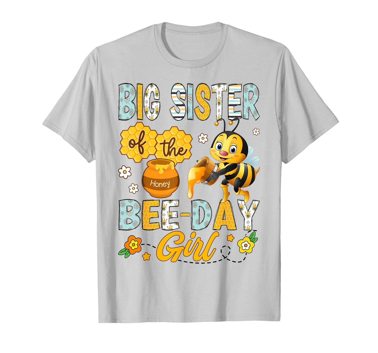 Big Sister Of The Bee-Day Girl Funny Bee Birthday Party T-Shirt