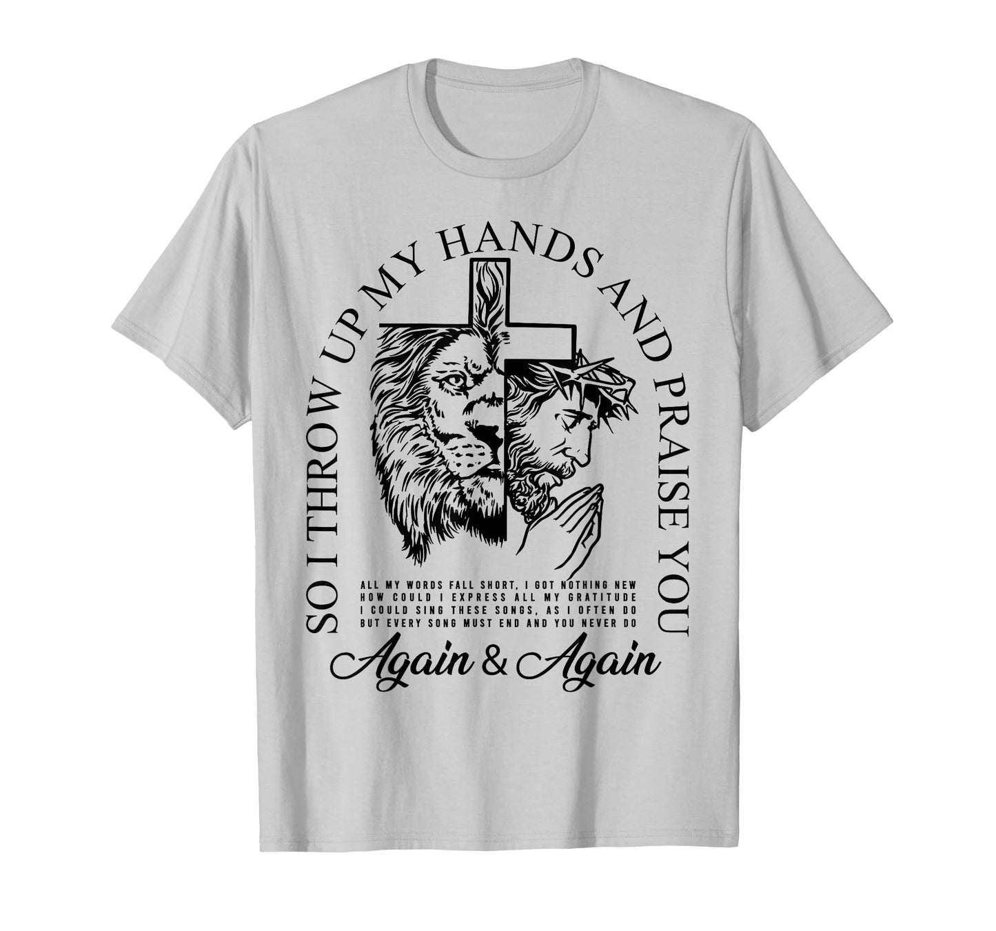 Brandon So I Throw Up My Hands Lake And Praise You T-Shirt