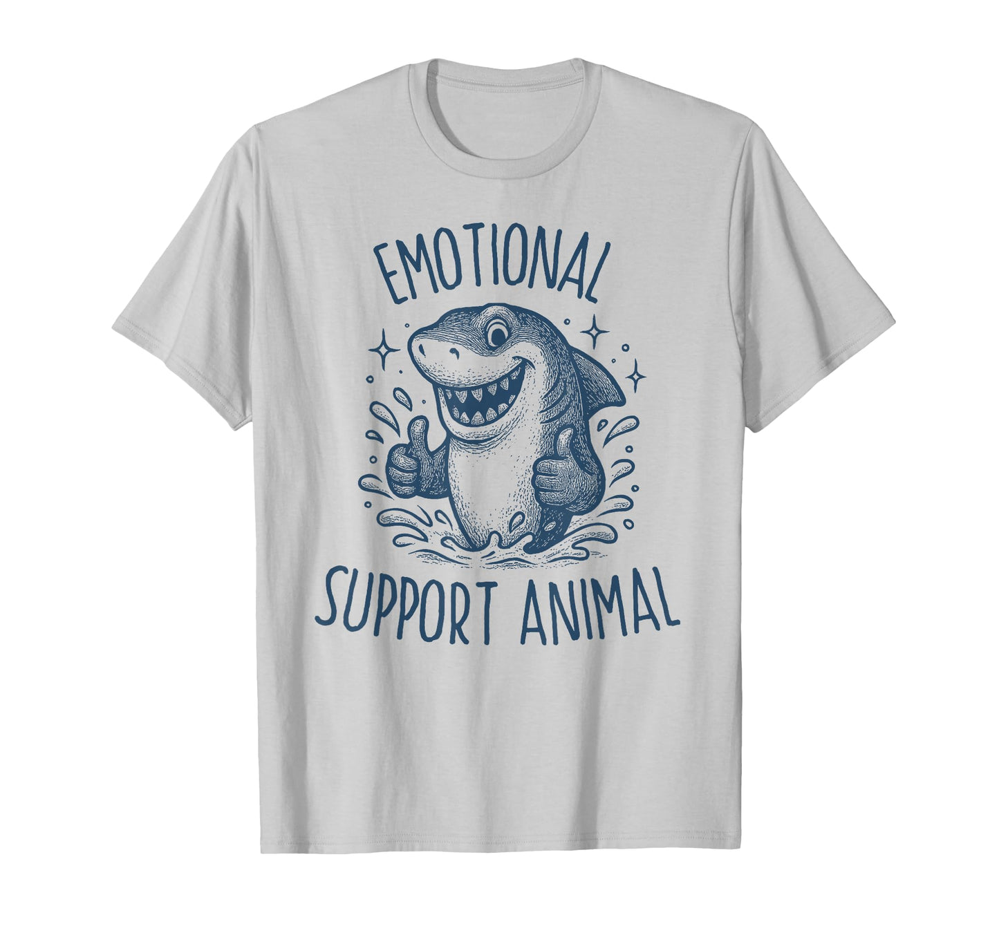 Emotional Support Animal Cute Funny Shark Joke Humor T-Shirt