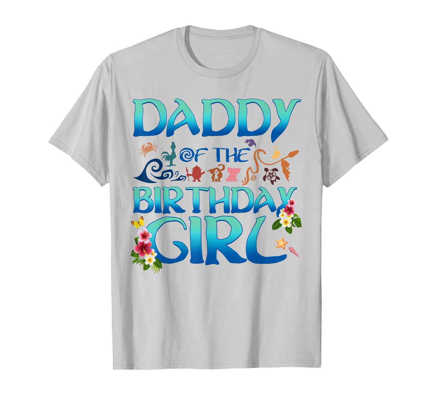 Daddy Of The Birthday Girl Matching Oceania Adventure Family T-Shirt