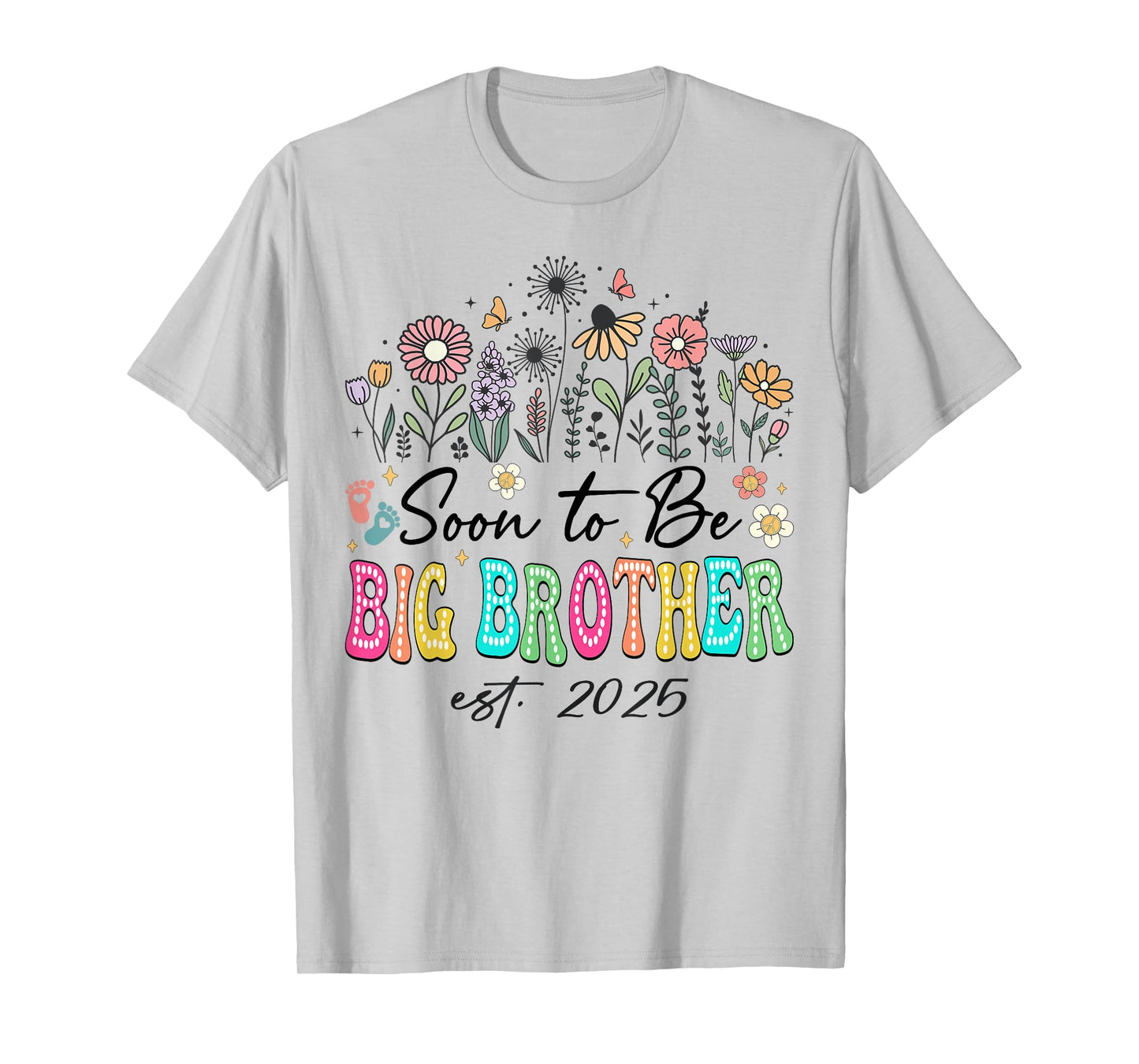 Soon To Be Big Brother Est. 2025 Floral Wildflower Hippie T-Shirt