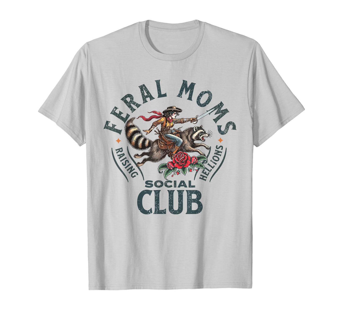 Feral Moms Social Club Funny Racoon Somebody's Feral Wife T-Shirt