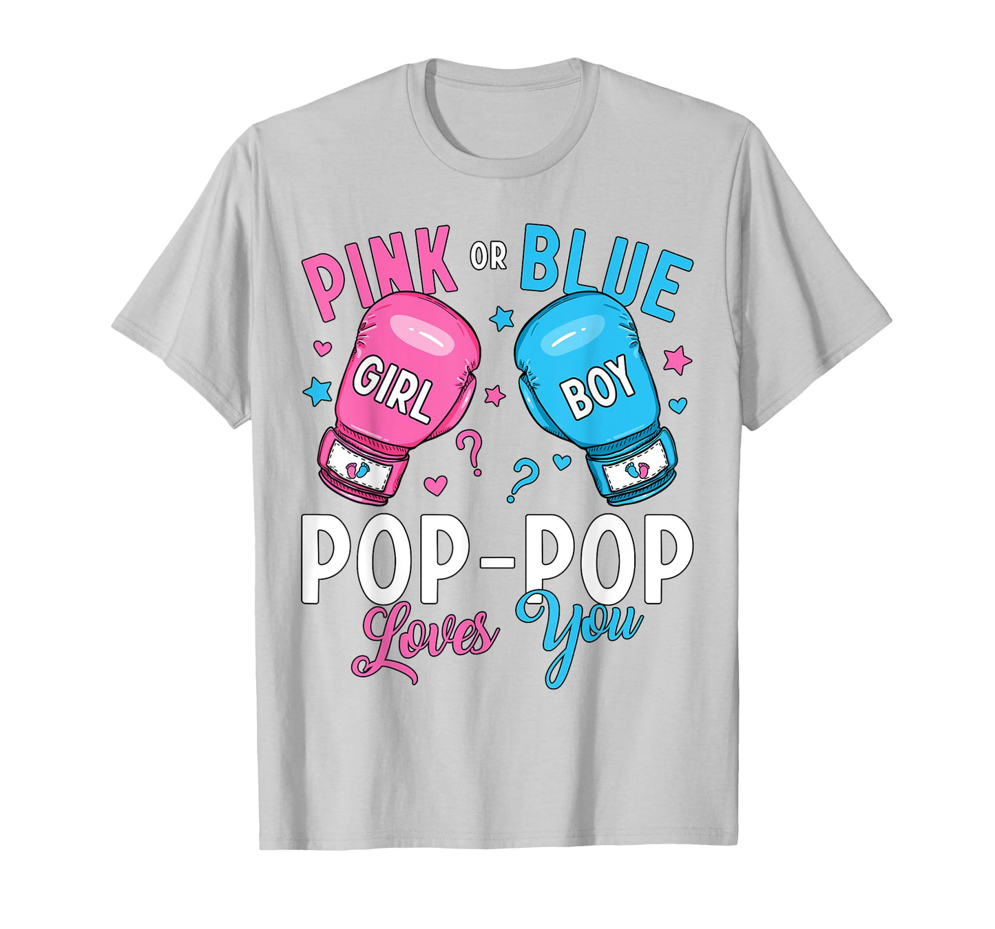 Pink Or Blue Pop-Pop Loves You Boxing Gender Reveal Party T-Shirt