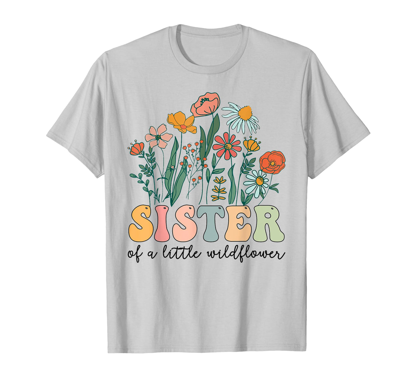 Sister Of The Little Wildflower Birthday Party Baby Shower T-Shirt