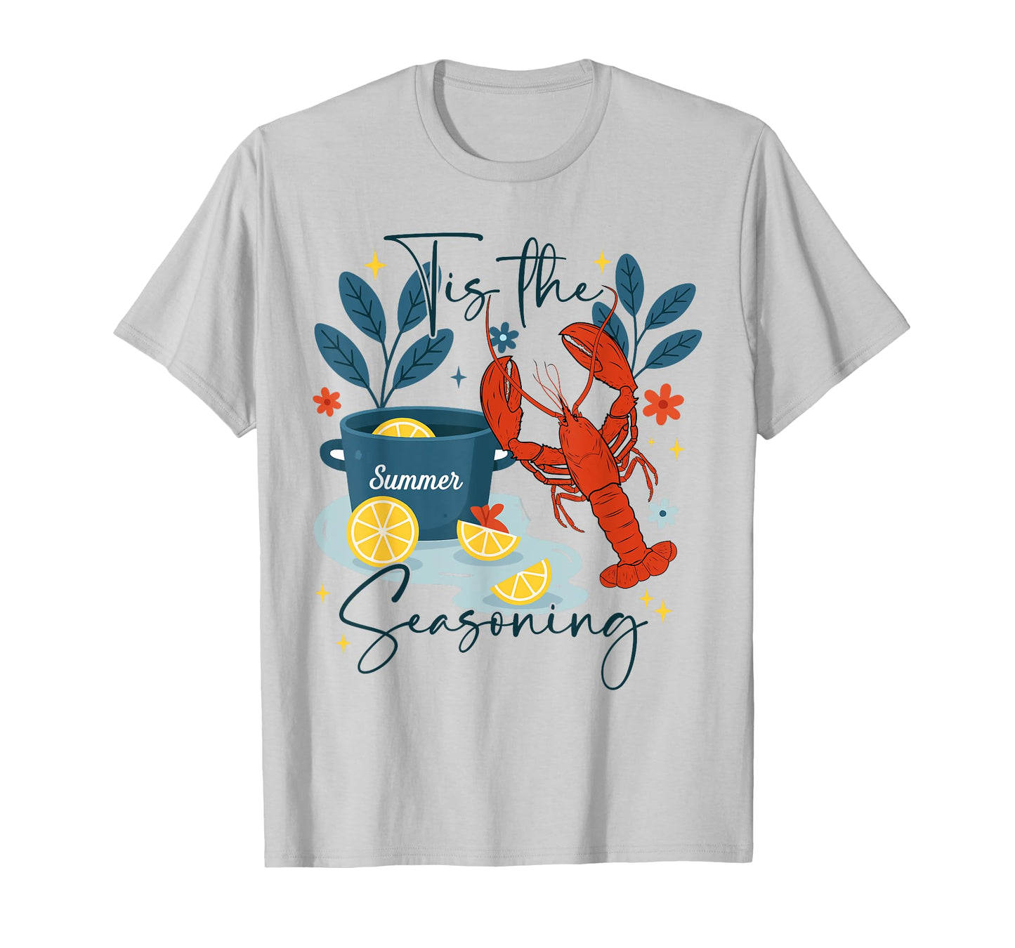 Tis The Seasoning Summer Crawfish Boil Seafood Party Lobster T-Shirt