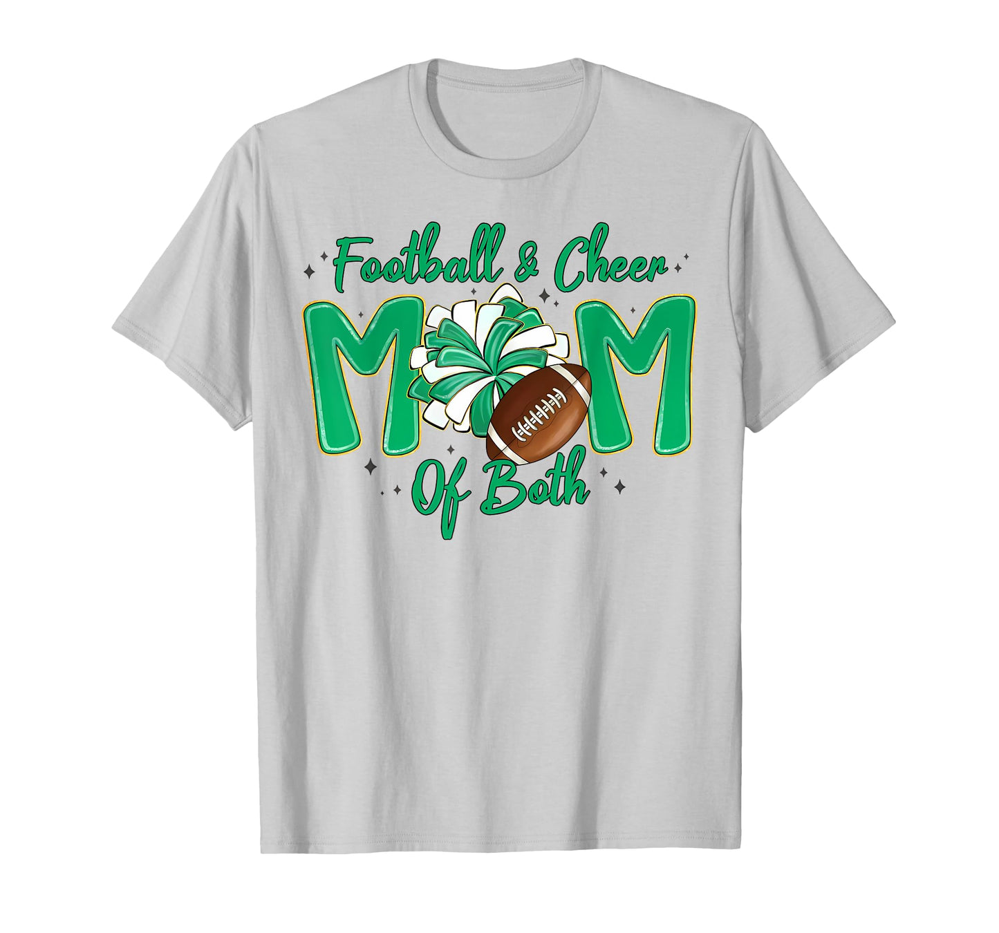Football and Cheer Mom of Both Green Football Sports Mom T-Shirt