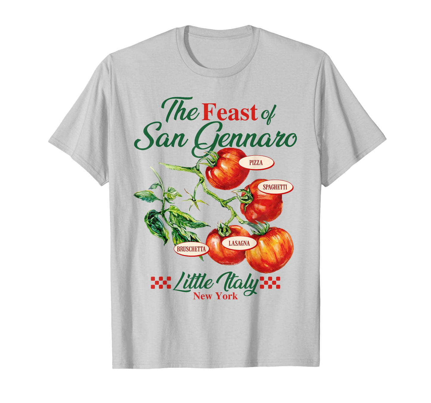 Feast of San Gennaro Tomato Italy Italian Food Women Men T-Shirt
