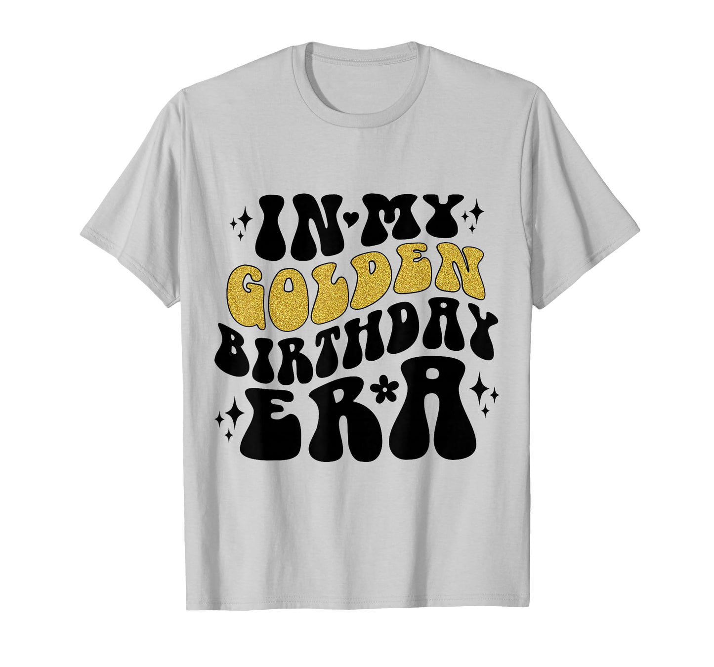 In My Golden Birthday Era Groovy Girls Kids Women Birthday T-Shirt