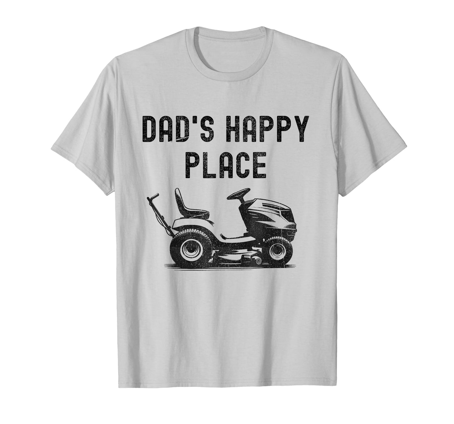 Dad's Happy Place Funny Lawnmower Father's Day Dad Jokes T-Shirt