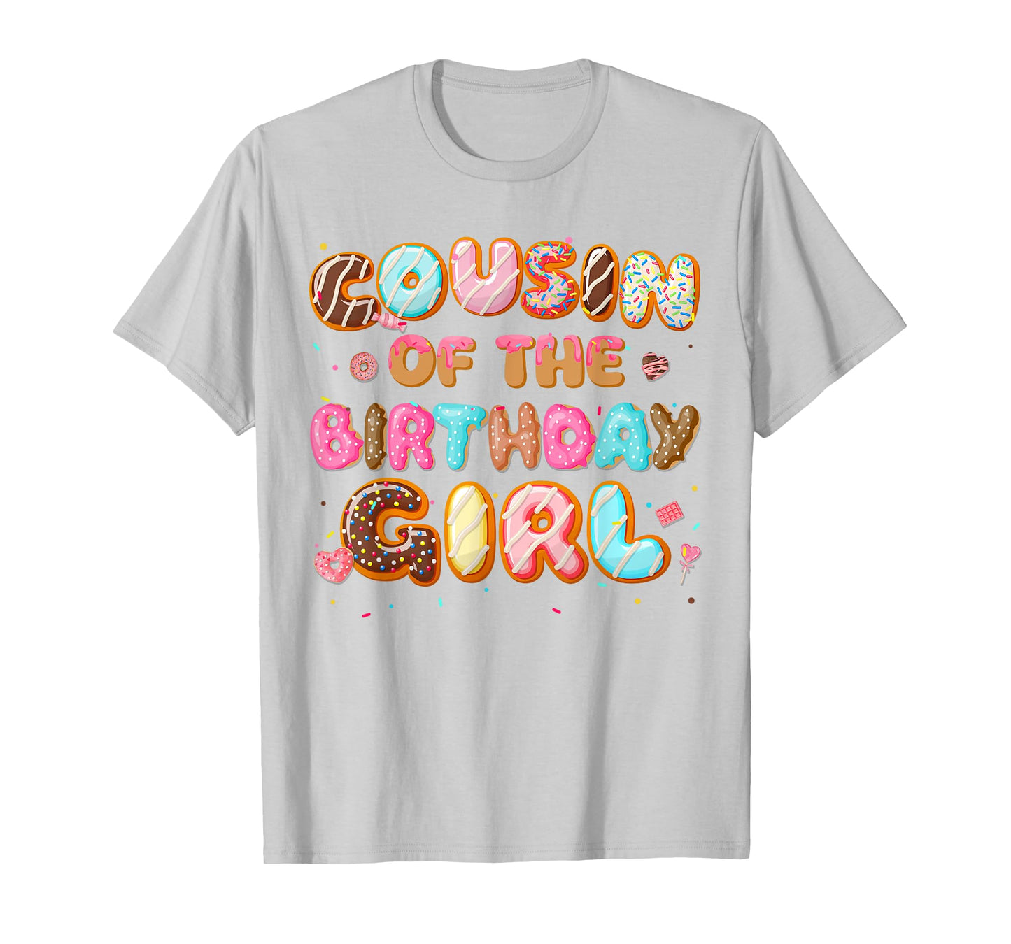 Cousin Of The Birthday Girl Donut Family Matching Party T-Shirt
