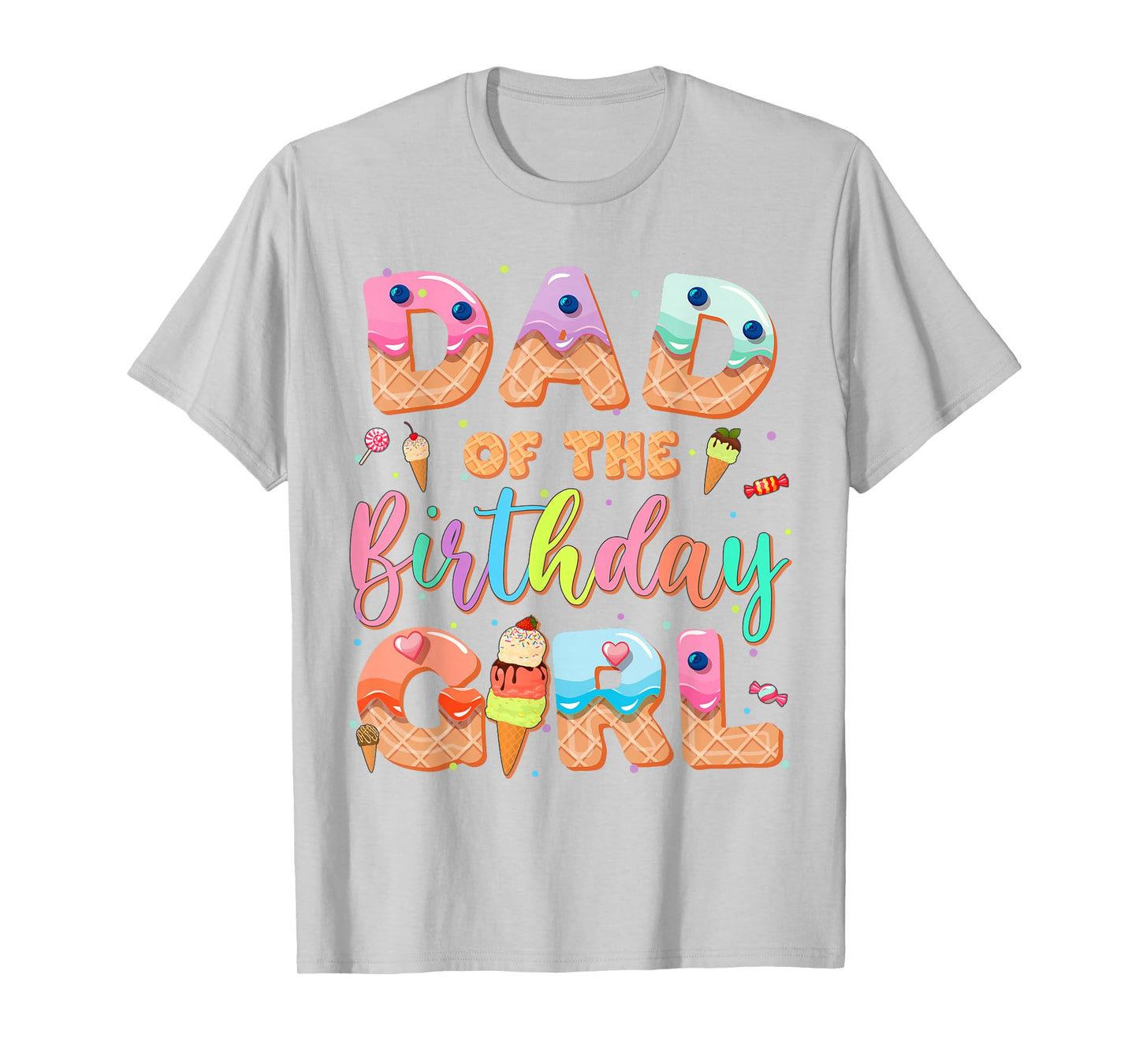 Dad Of The Birthday Ice Cream Family Matching Party T-Shirt