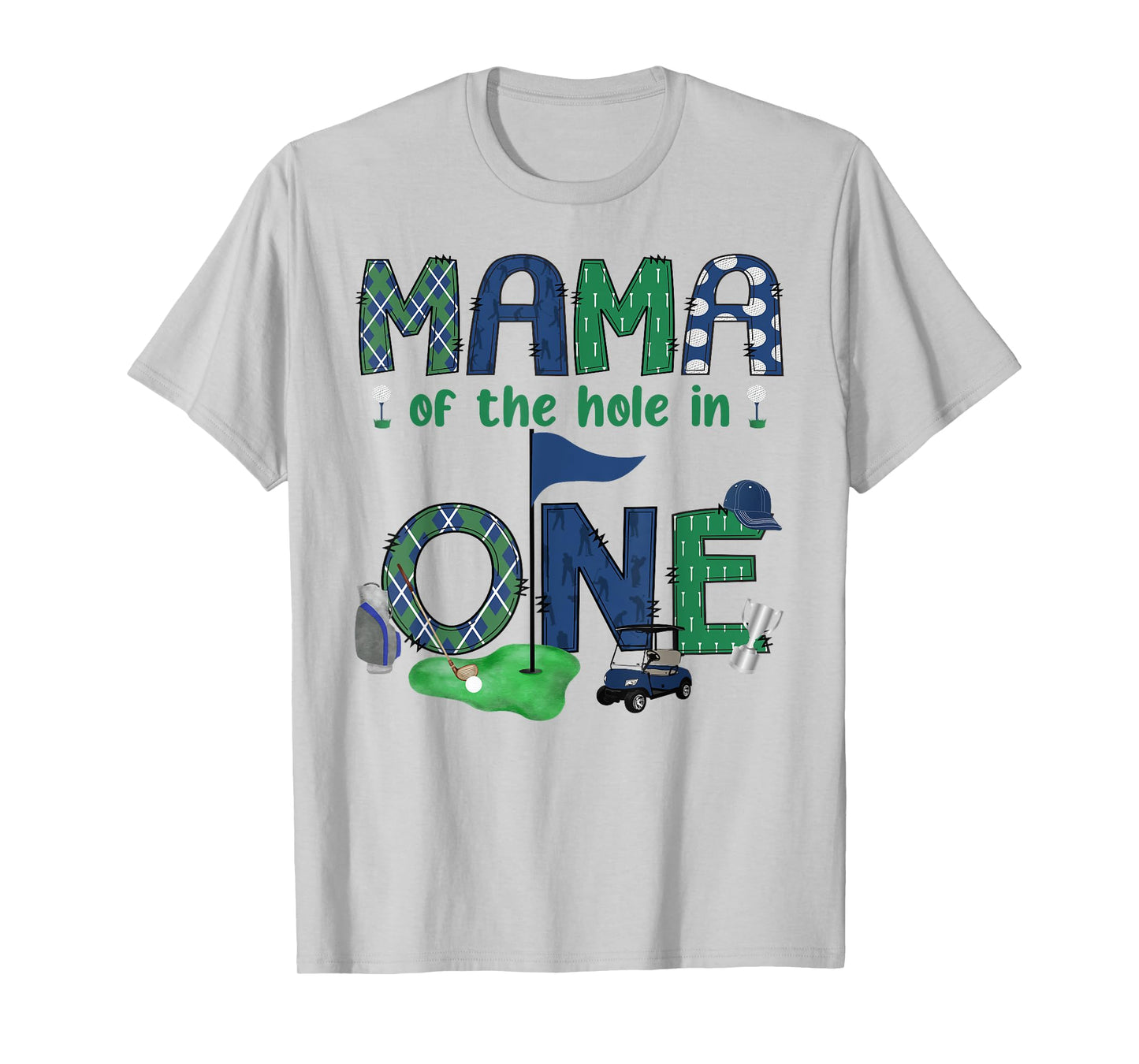 Mama Of The Hole In One 1St Birthday Boy Golf Lover T-Shirt