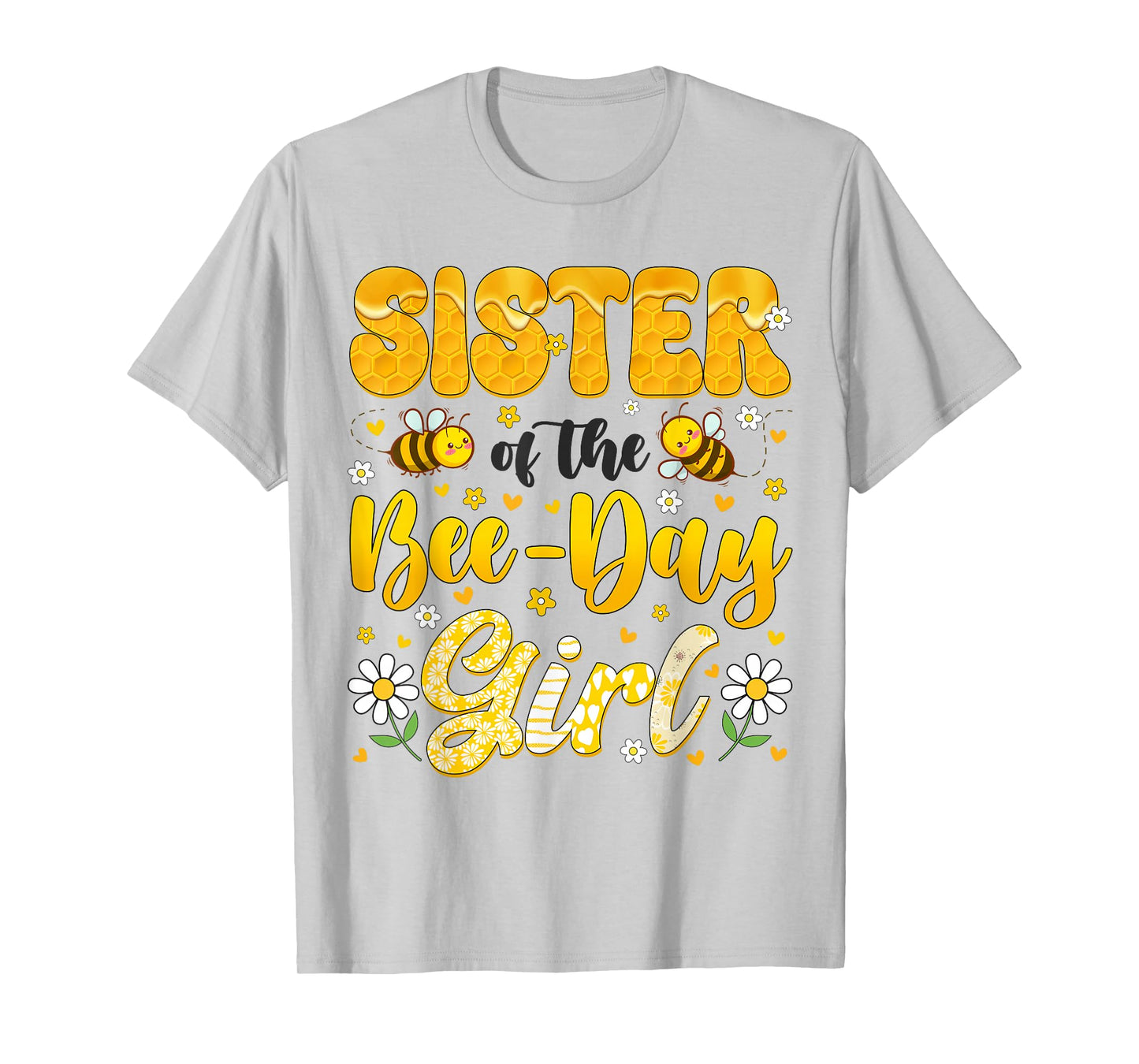Sister Of The Bee Day Girl Flower Birthday Family Matching T-Shirt
