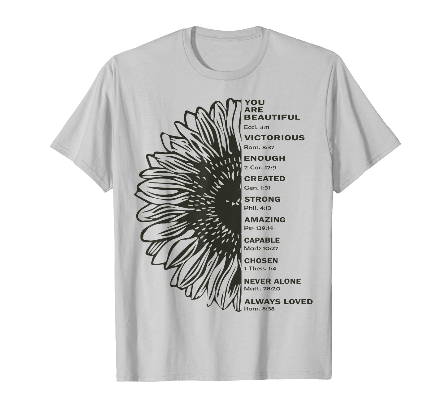 Sunflower You Are Beautiful Victorious Enough Created Strong T-Shirt