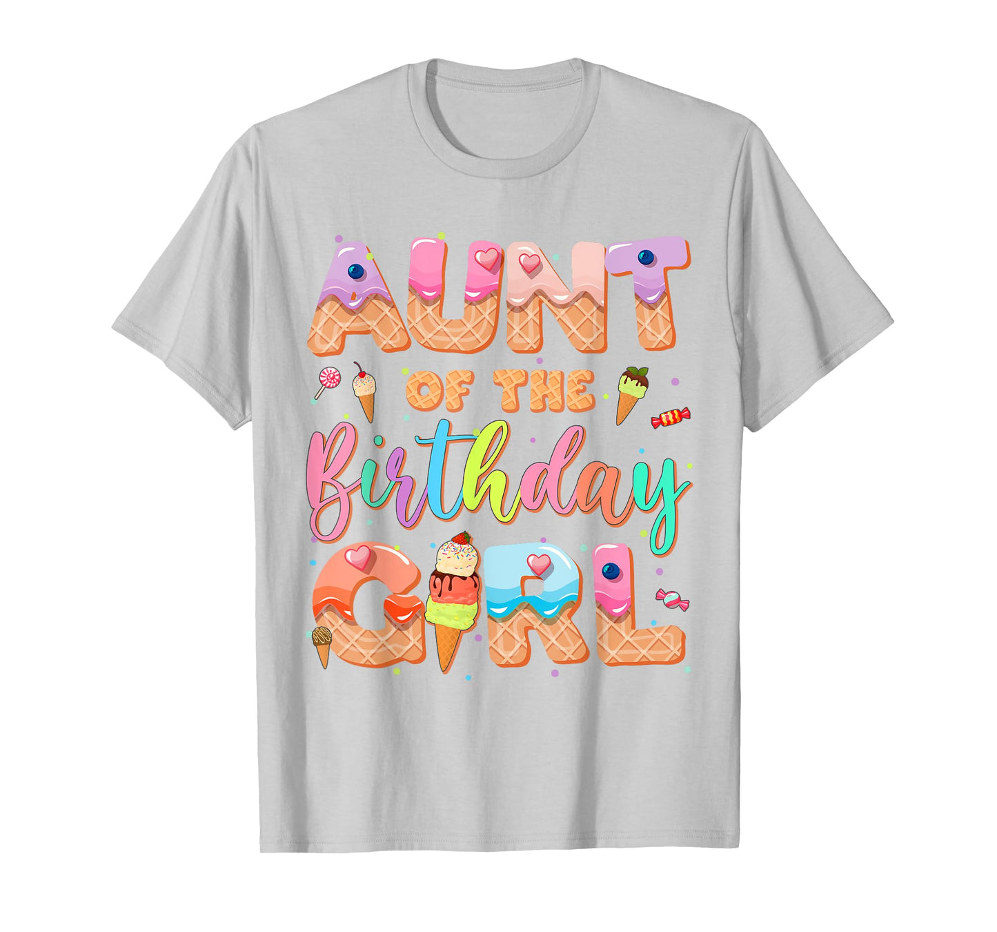 Aunt Of The Birthday Ice Cream Family Matching Party T-Shirt