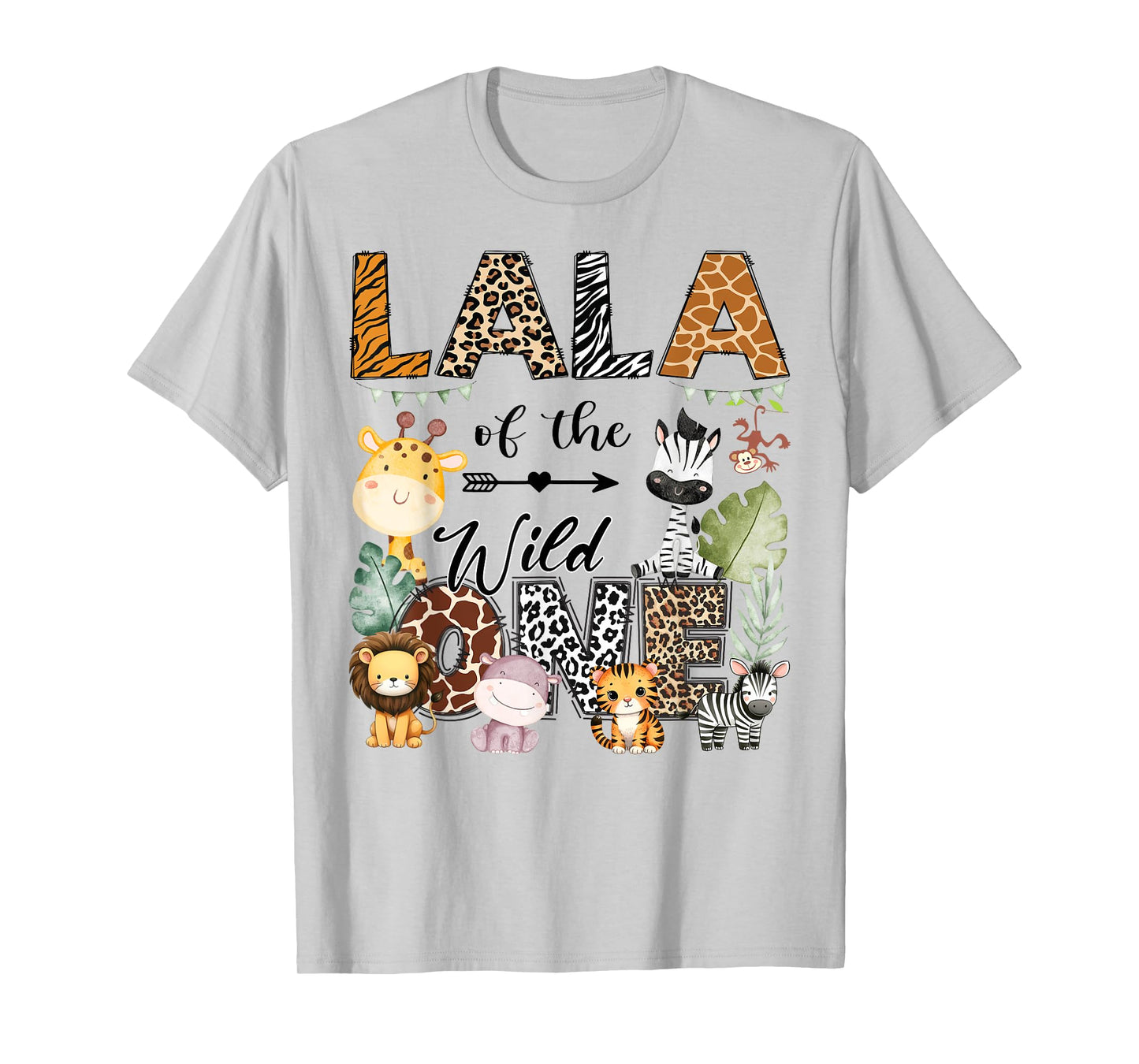 Lala Of The Wild One 1St Birthday Safari Jungle T-Shirt