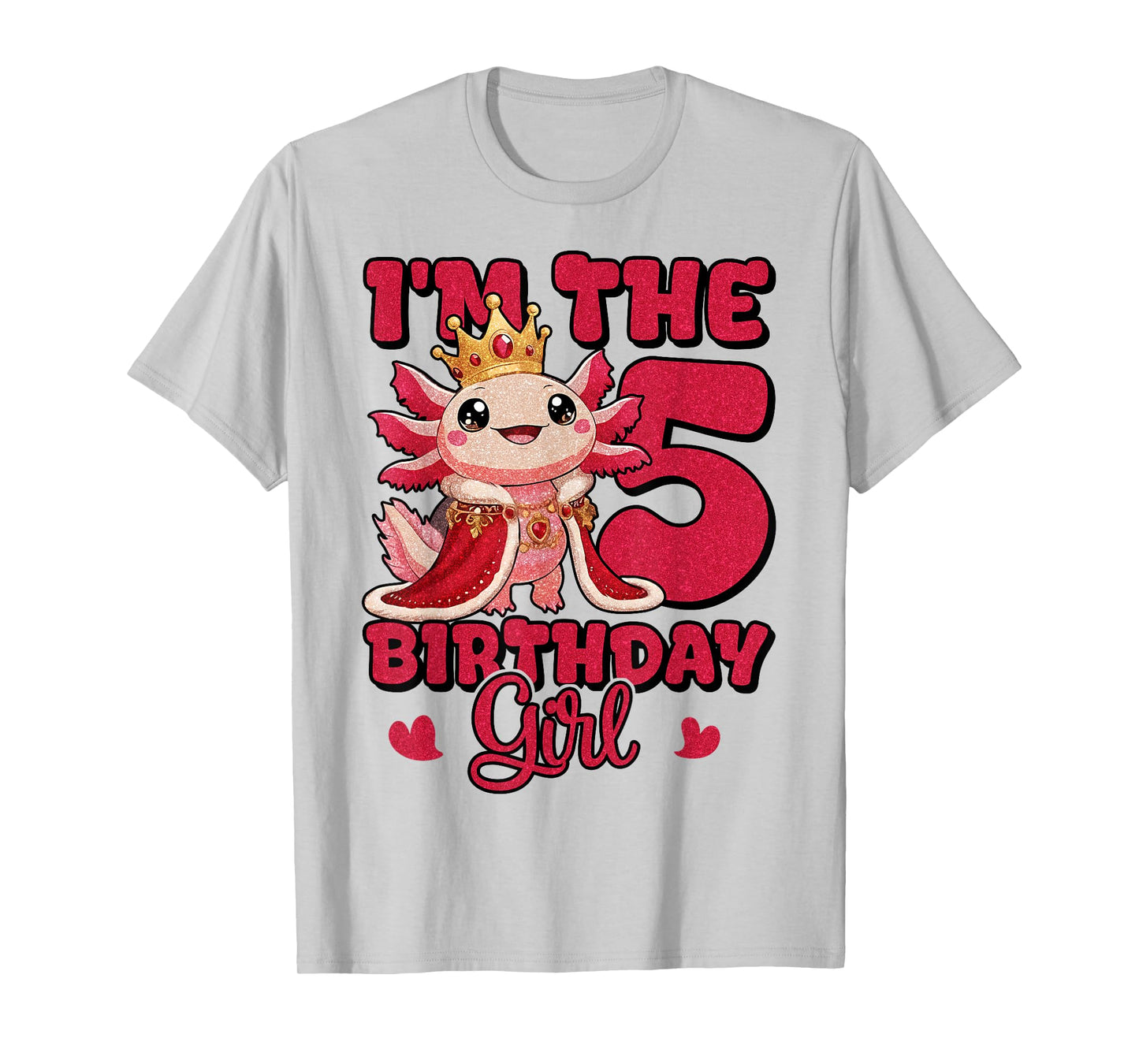 I'm The Birthday Girl 5th Axolotl Family Party Decoration T-Shirt