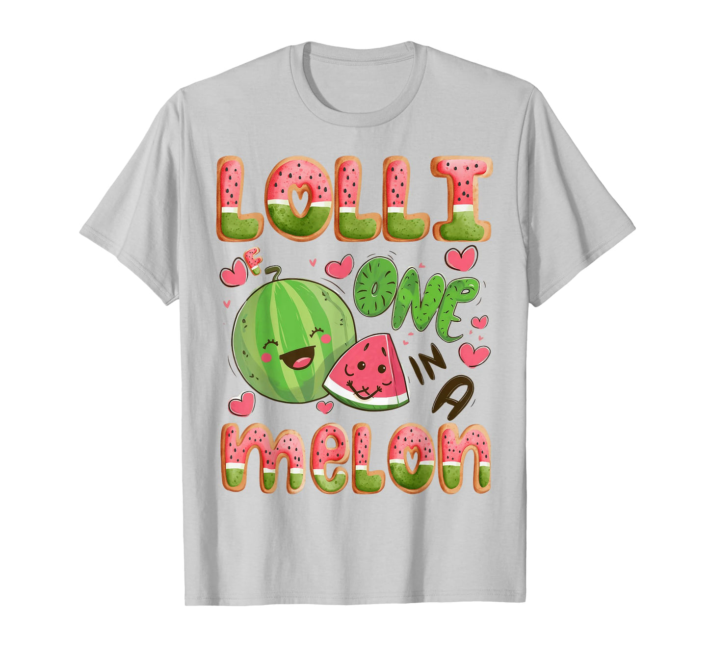 Lolli Of One In A Melon 1St Birthday Watermelon Bday Party T-Shirt