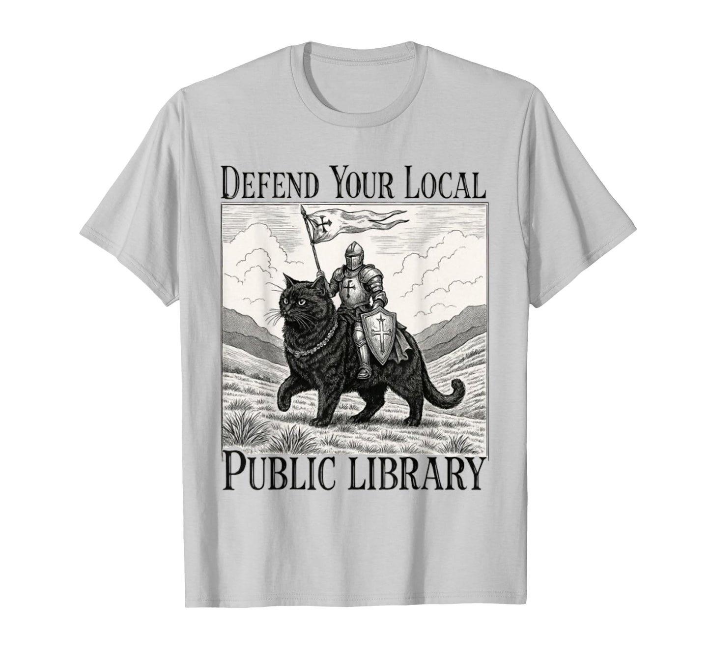 Defend Your Local Public Library Funny Knight Cat T-Shirt