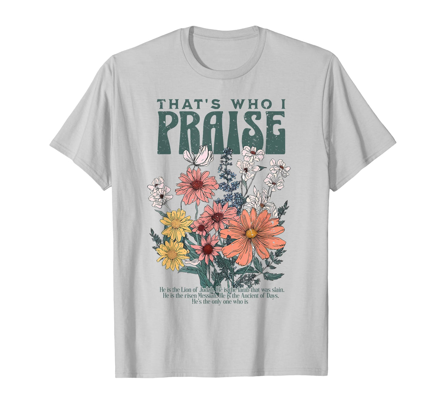 Brandon That's Who I Praise Jesus Christian Lake Merch T-Shirt