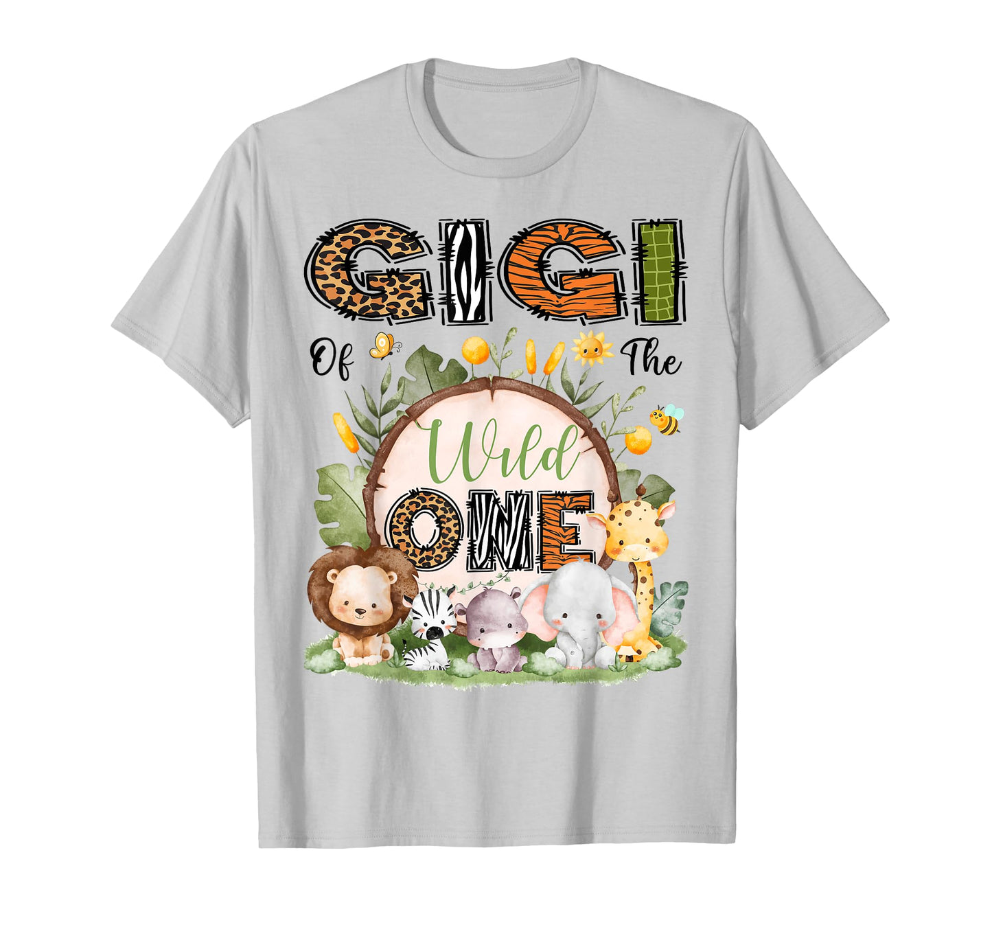 Gigi Of The Wild One 1St Birthday Boy Safari Jungle T-Shirt