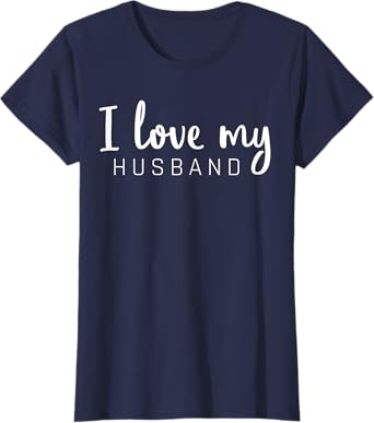 I love my Husband Anniversary Matching Couple Shirts Outfits T-Shirt